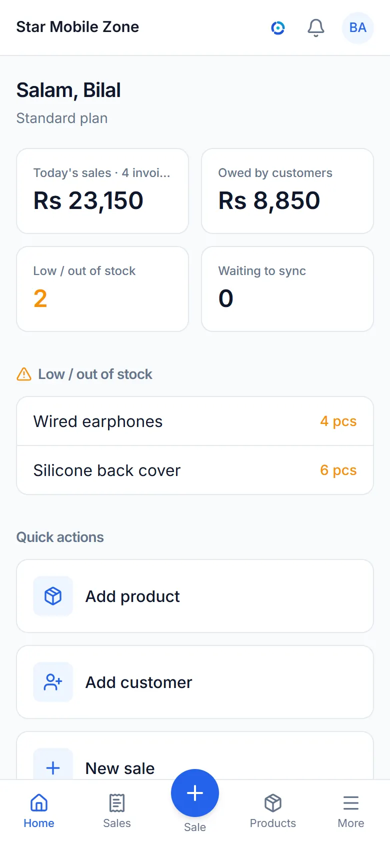 The dashboard: today's sales, what customers owe and low stock.