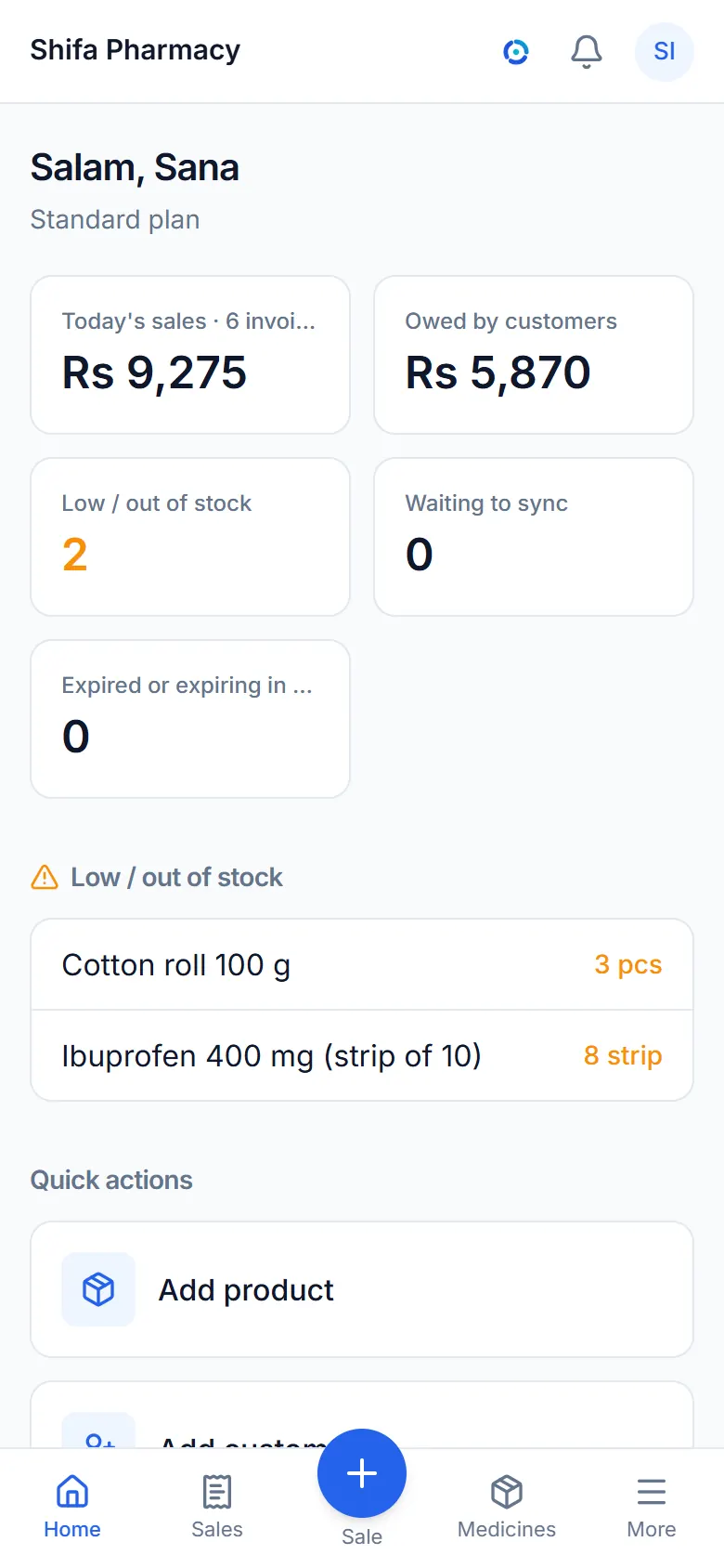 The dashboard: today's sales, what customers owe and low stock.