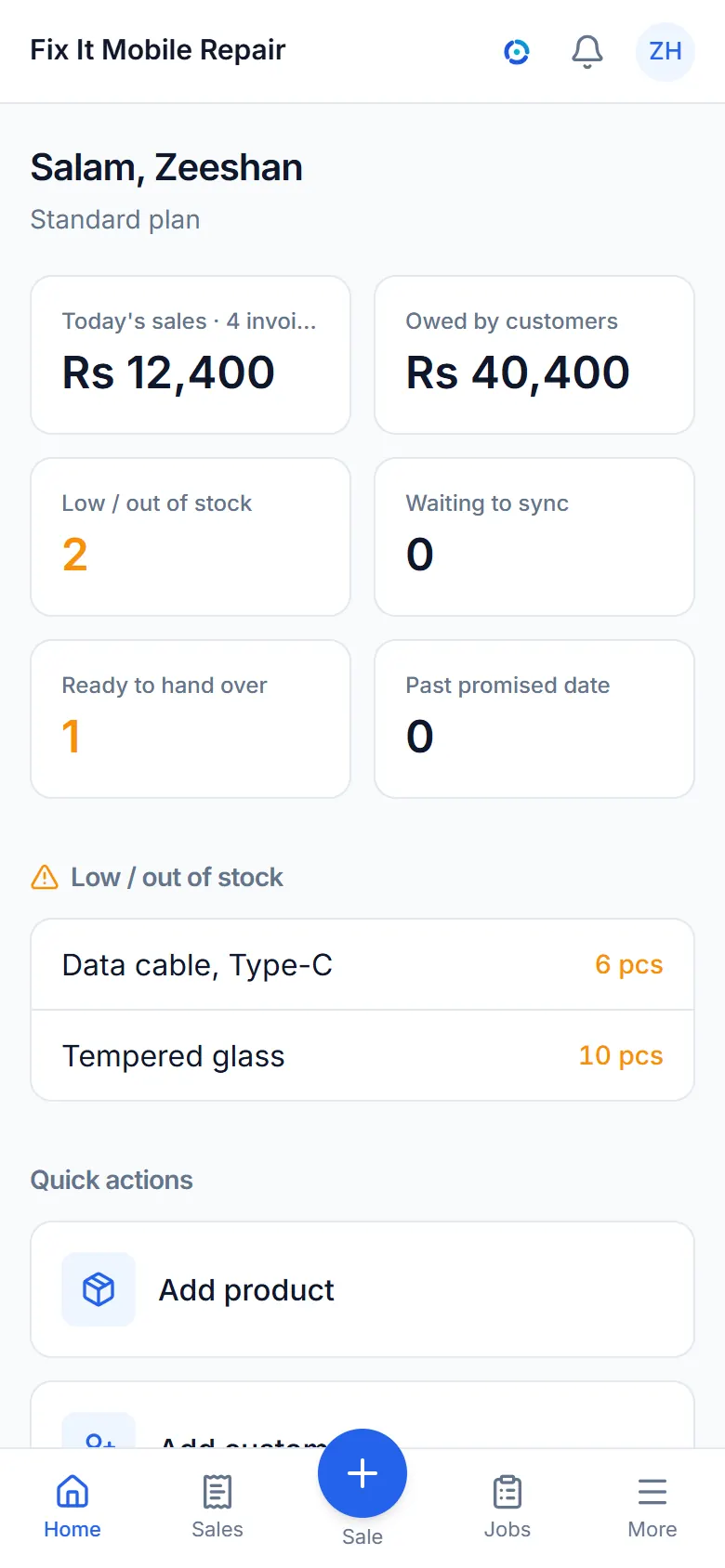The dashboard: today's sales, what customers owe and low stock.