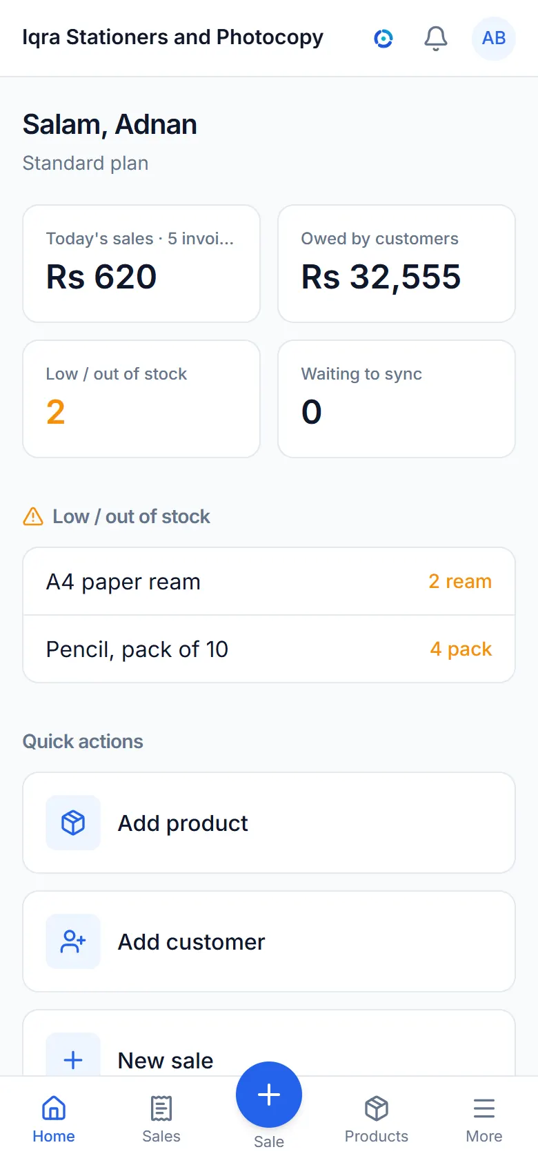 The dashboard: today's sales, what customers owe and low stock.