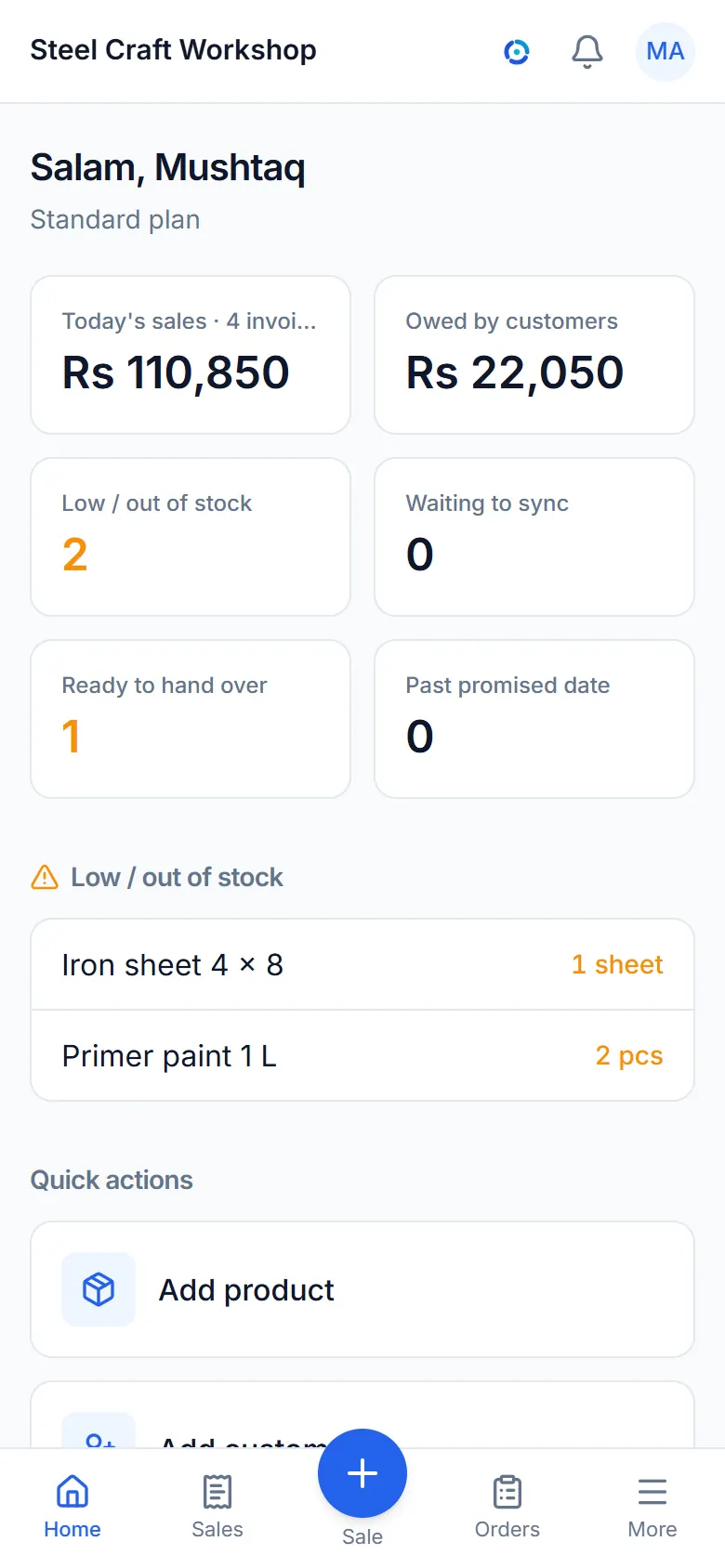 The dashboard: today's sales, what customers owe and low stock.